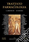 Trattato di farmacologia libro di Annunziato Lucio Di Renzo Gianfranco