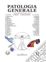 Patologia generale. Vol. 2: Funzioni differenziate di organi e sistemi libro