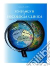 Fondamenti di psicologia clinica per le lauree triennali e magistrali libro di Mantoan Claudio