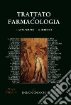 Trattato di farmacologia libro di Annunziato Lucio Di Renzo Gianfranco