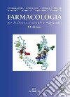 Farmacologia per le lauree triennali e magistrali libro