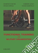 Functional training and military organization libro