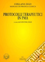 Protocolli terapeutici in PMA