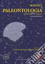 Manuale di paleontologia. Fondamenti. Applicazioni libro