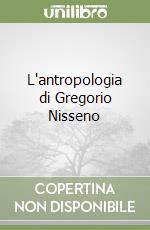 L'antropologia di Gregorio Nisseno