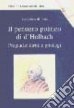 Il pensiero politico di d'Holbach. Pregiudizi diritti e privilegi libro