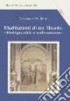 Meditazioni di un filosofo. Religiosità e salvazione libro