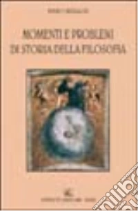 Momenti e problemi di storia della filosofia libro