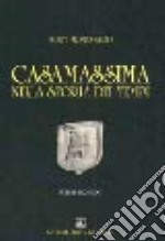 Casamassima nella storia dei tempi. Vol. 2 libro