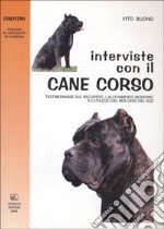 Interviste con il cane corso libro