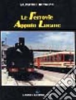 Le ferrovie appulo lucane libro