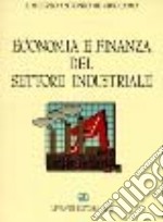 Economia e finanza del settore industriale libro