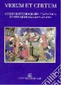 Verum et certum. Studi di storiografia filosofica in onore di Ada Lamacchia libro