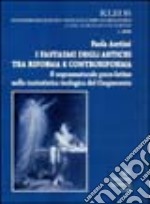 I fantasmi degli antichi tra Riforma e Controriforma. Il soprannaturale greco-latino nella trattatistica teologica del Cinquecento