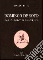 Domingo de Soto. Dalla logica alla scienza