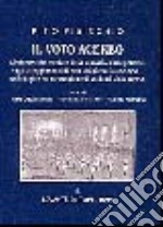 Il voto acerbo libro