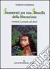 Frammenti per una filosofia della liberazione (Artaud/Lyotard/gli altri) libro