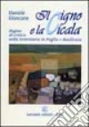 Il cigno e la cicala. Pagine di critica sulla letteratura in Puglia e Basilicata libro