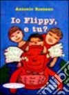 Io Flippy, e tu? Storia di un computer nato per giocare libro