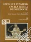 Studi sul pensiero e sulla lingua di Empedocle libro