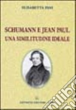 Schumann e Jean Paul. Una similitudine ideale