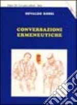 Conversazioni ermeneutiche libro