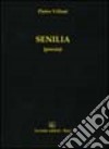 Senilia libro