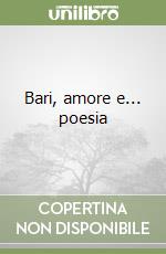 Bari, amore e... poesia