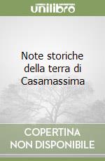 Note storiche della terra di Casamassima libro