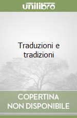 Traduzioni e tradizioni libro