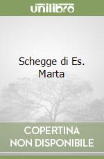 Schegge di Es. Marta libro