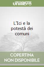 L'Ici e la potestà dei comuni