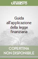 Guida all'applicazione della legge finanziaria