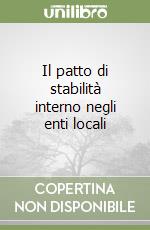 Il patto di stabilità interno negli enti locali libro