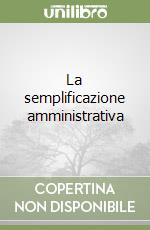 La semplificazione amministrativa libro