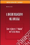 Il benessere organizzativo negli enti locali. Come migliorare le relazioni nel pubblico impiego libro