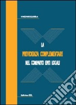 La previdenza complementare nel comparto enti locali libro