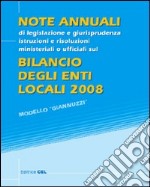 Note annuali di legislazione e giurisprudenza e istruzioni e risoluzioni ufficiali sul bilancio degli enti locali 2008 libro