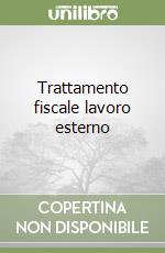 Trattamento fiscale lavoro esterno libro