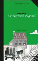 Arrivederci ragazzi libro