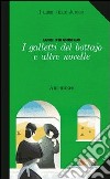 I galletti del bottajo e altre novelle libro