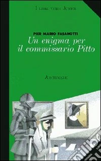 Un enigma per il commissario Pitto libro
