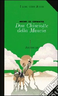 Don Chisciotte della Mancia libro