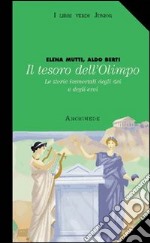 Il tesoro dell'Olimpo. Per la Scuola media libro