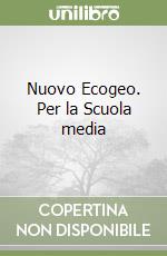 Nuovo Ecogeo. Per la Scuola media (2) libro