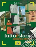 Tutto storia. Per le Scuole superiori (1) libro