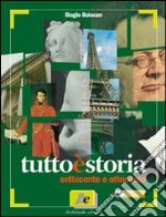 Tuttoèstoria. Per le Scuole superiori (2) libro