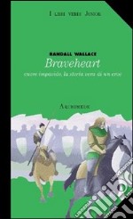Braveheart libro
