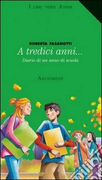A tredici anni... libro
