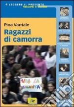 Ragazzi di camorra libro